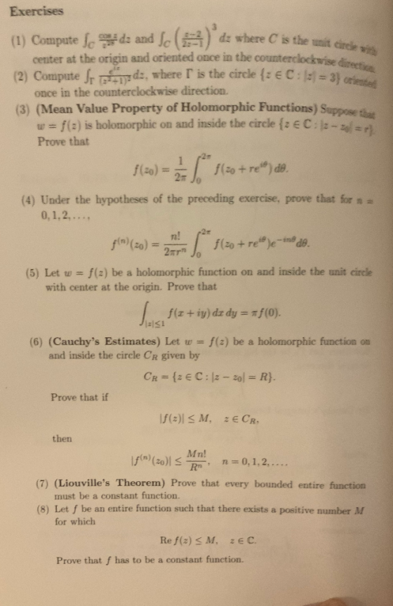 Exercises (1) Compute for de and c ) da where is the ultime center at the origin and oriented once in the counterclockwise (2
