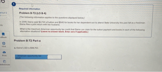 t 1 of 3 Required information Problem 8-72 (LO 8-4) The following information applies to the questions displayed below) In 20