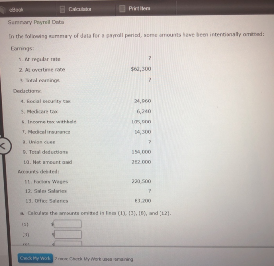 eBook Calculator E Print Item Summary Payroll Data In the following summary of data for a payroll period, some amounts have b