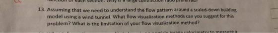 JUTUI dull secuull. Wily is a large n u prea 13. Assuming that we need to understand the flow pattern around a scaled-down bu