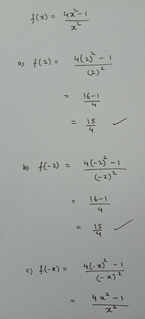 (४) = 4- - +(2) - 4(2) 16-1 __- - by f(-2) = 4(2)- (-2) 16-1 4 - - c) (-४) = ५(-2) - ) (x)२ - ५--- २
