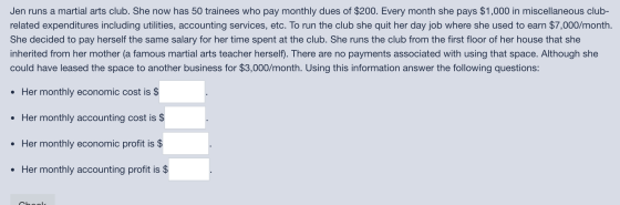 Jen runs a martial arts club. She now has 50 trainees who pay monthly dues of $200. Every month she pays $1,000 in miscellane
