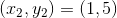 (x_2,y_2)=(1,5)