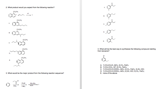 2. What product would you expect from the following reaction? ÇOCH B ÇOCH A oi CO2CH3 B ÇOCH E. CO2CH3 4. What will be the be