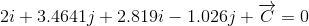 2i +3.4641 j +2.819 i-1.026 j+\overrightarrow{C}=0