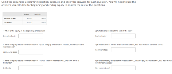 Using the expanded accounting equation, calculate and enter the answers for each question. You will need to use the answers y