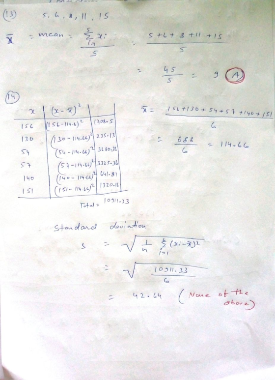 mcan 5, 6, 8, 11, 15 { xi ia 5 5+6+ 8 + 11 +15 x 5 45 . 9 A S 4 T = 156+130+ S4+57 +140+ 151 1708-5 156 6 136 688 6 114.66 23