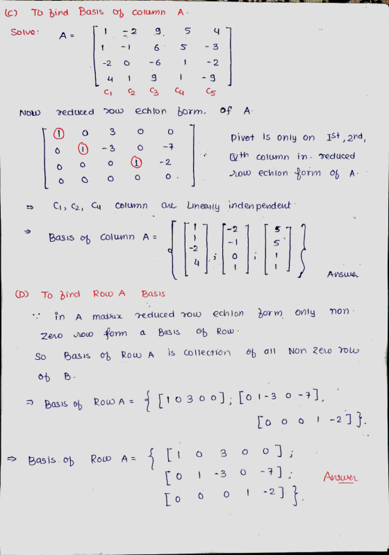 (c) TO Bind Basis of column A. Solve? 1 9 5 4 A = 1 6 s - 3 -2 O -6 - 2 - 4 1 9 -9 CT 2 cu 65 NOW deduced Dow echlon borm. of