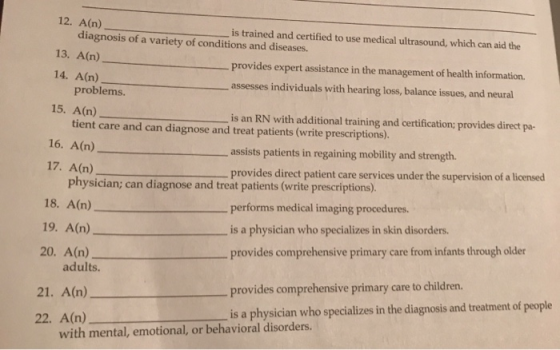 12. A(n) is trained and certified to use medical ultrasound, which can aid the diagnosis of a variety of conditions and disea