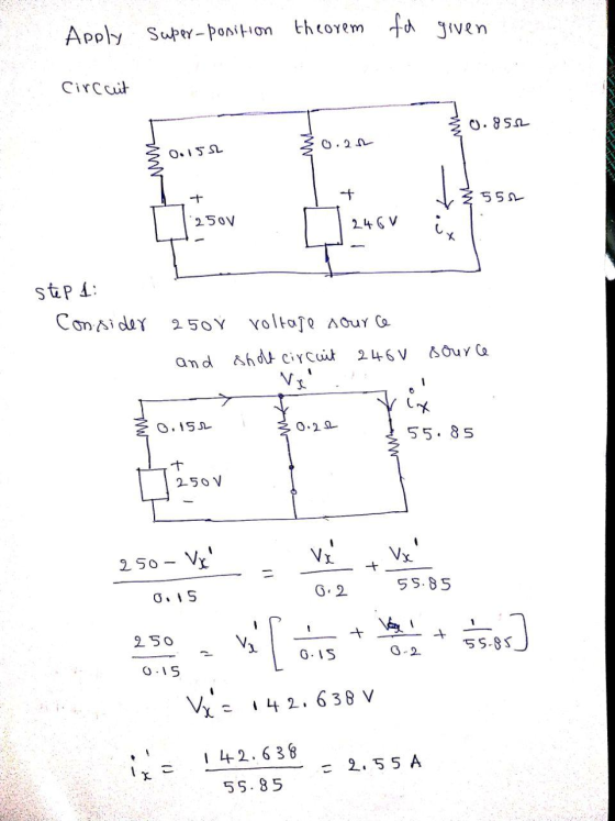 Apply super-position theorem fd given Circuit ww 0.852 0.22 0.1532 3 552 025 250V 24 6V stept Consider 2504 voltage source an