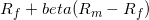 R: + beta(Rm - R)