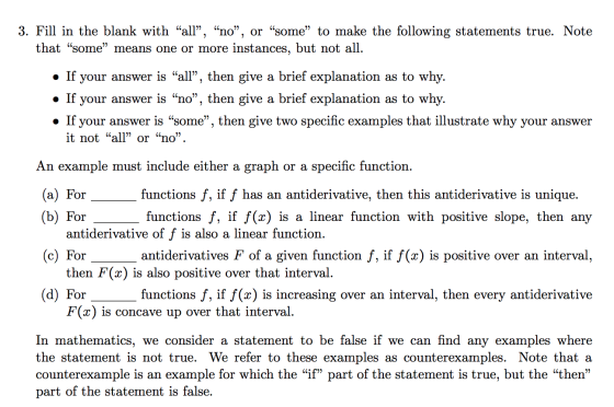 3. Fill in the blank with all, no, or some” to make the following statements true. Note that “some” means one or more in