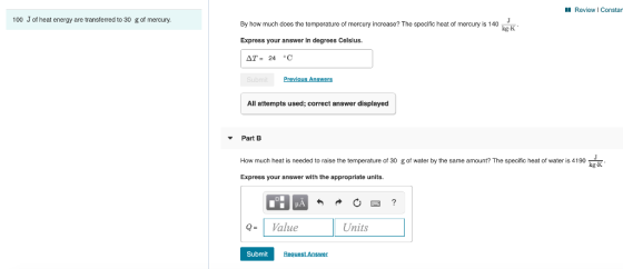 A Review | Constar 100 J of heat energy are transferred to 30 g of mercury. By how much does the temperature of mercury incre