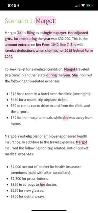 9:45 Scenario 1 (Margot Margot (64) is filing as a single taxpayer. Her adjusted gross income during the year was $32,000. Th