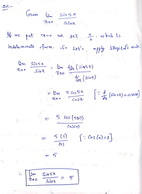 -اهی Given tim Sin 5x X0 Sina If we put azo we get which is in determinate form. So Lets apply LHopitals rule. lim Sinsa 97