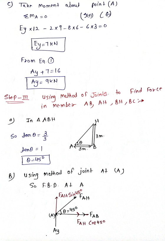 So tom O=3/5 c) Taka moment EMA-o Moment about point (A) (36) (6) Ey x12 - 2x9-846- 6x3 = 0 Ey=TKN . from Ea. Ay +7=16 Ay=9kn