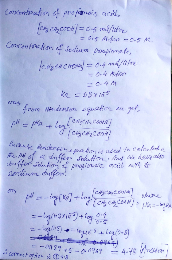 Concentro ation of propanoic acid, [CH3 CH2COOH] = 0.5 ml ſlutre = 005 Molaso = 0.5 M Concentration of sodium propionate, let