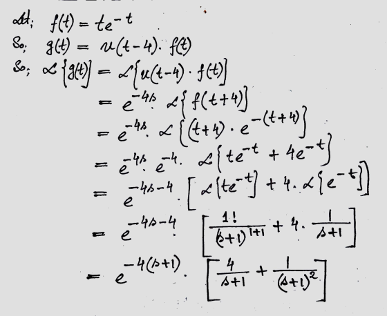 Lett +4 Lat; f(t) = tét So; g(t) e(t-4): f(t) Sor L 6 4341 #fu(t-1). JC4) - 146 x{f(t+4) -48 Fe *{{t+4).e -45 -4. Lite 4e-t?