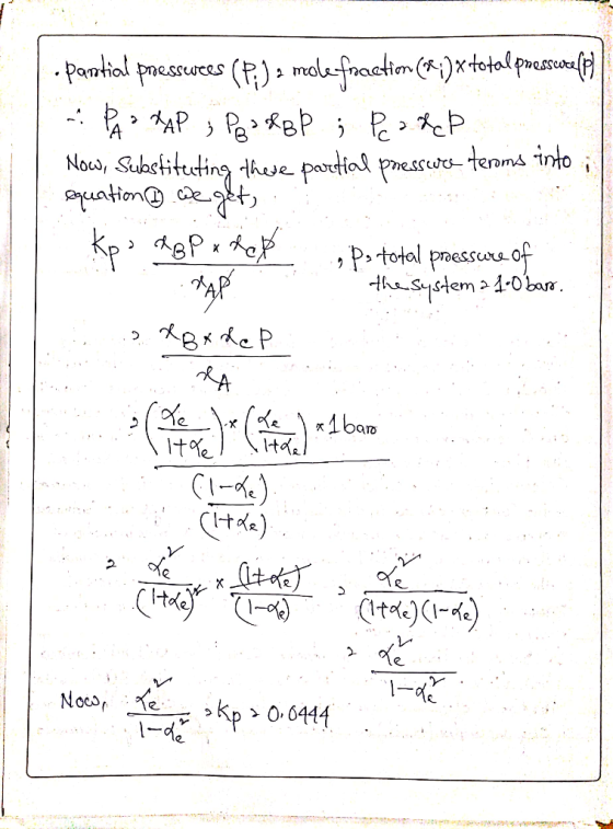 - pantial presswees (P.) a mole fraction (X;)x total pessetalp? - PA TAP 3 Pg=&BP ; Peadap Now, Substituting there partial pr