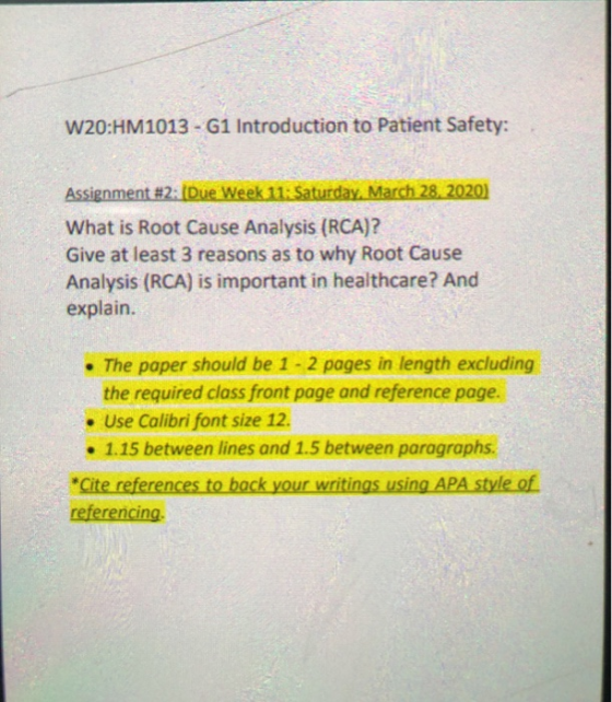 W20:HM1013 - G1 Introduction to Patient Safety: Assignment #2: (Due Week 11: Saturday, March 28, 2020) What is Root Cause Ana