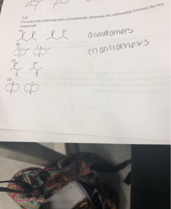 the relationship between the two For each of the following pairs of compounds, determine the relations compounds disateromers