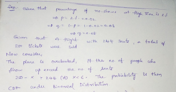 peentage df Gven that mo-shows at teme s 2 = P 21 -02 Given that with to tal 24P Seatr tickot Sold weie Now concddu no. of pe