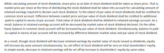While calculating amount of stock dividends, share price as at date of stock dividend shall be taken as share price. That is,