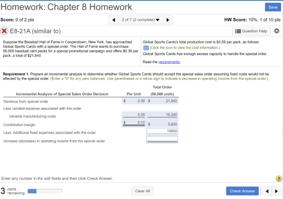 Homework: Chapter 8 Homework Save Score: 0 of 2 pts 2 of 7 (2 complete) HW Score: 10%, 1 of 10 pts X E8-21A (similar to) s Qu
