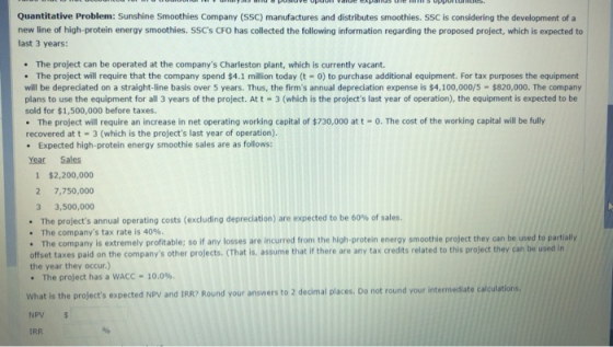 Ve UpUn vare epairs Le S UPULUMUS. Quantitative Problem: Sunshine Smoothies Company (SSC) manufactures and distributes smooth