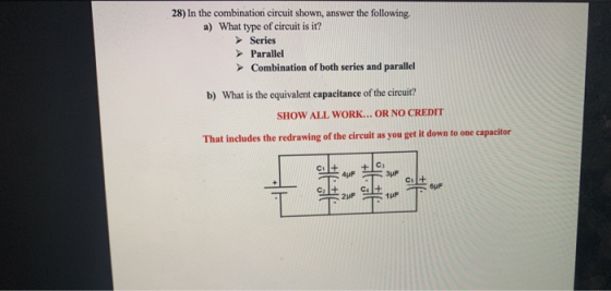 28) In the combination circuit shown, answer the following. a) What type of circuit is it? > Series ► Parallel > Combination