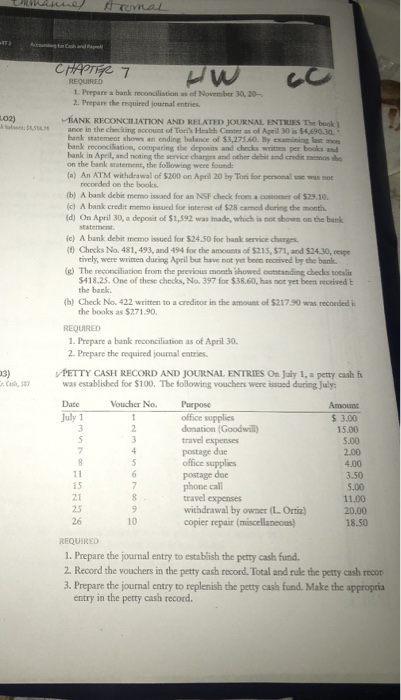 thannel Aromal CHAPTER 7 W REQUIRED 1. Prepare a bank reconciliations of November 30, 20 2. Prepare the required journal entr