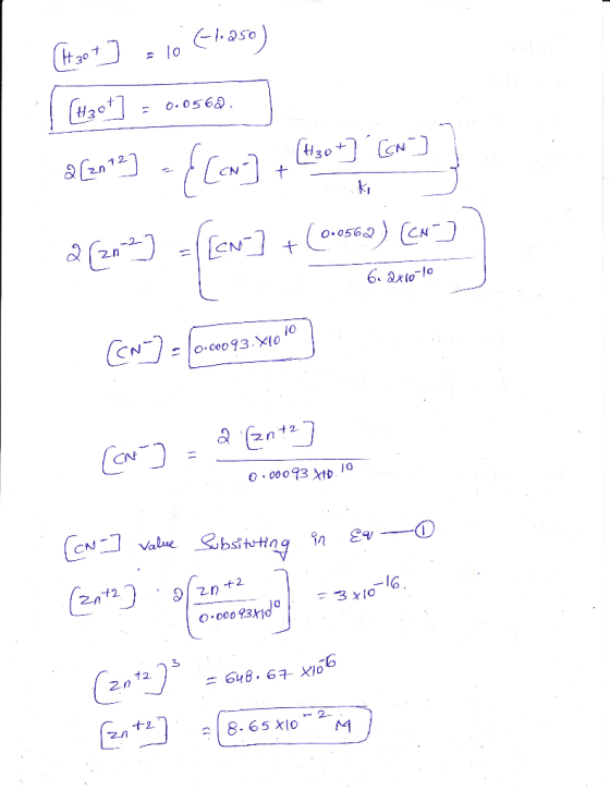 (H307] : 10 Gleaso) 0.0562 | Chat] = 0.0568. ] BLE*) {[or] Cobory cond] ki 2820 2] = 1 [cN-] + (0.0562) (CN-] 6. 2x10-10 Cen