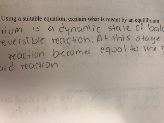Using a suitable equation, explain what is meant by an equilibrium -ri Om eversi ble reaction becomes equal do the rd reactio