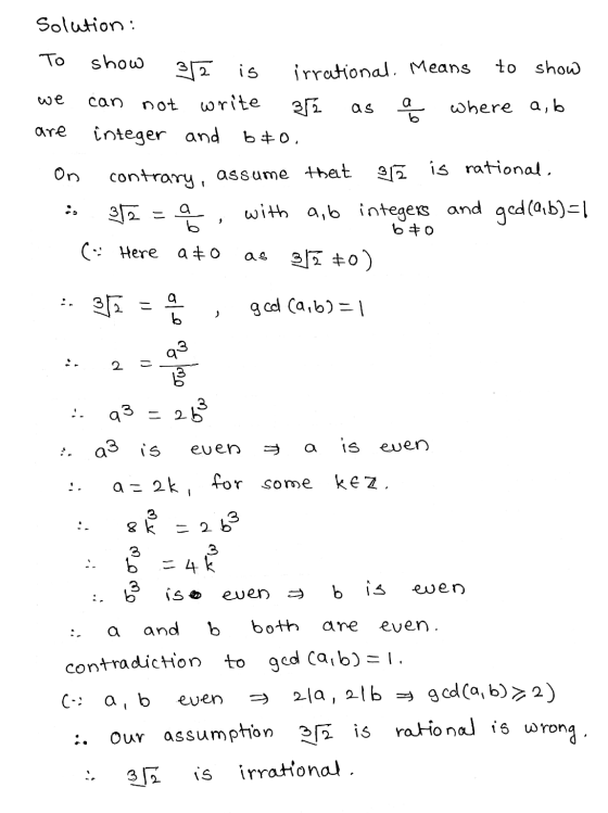 solution: To show 3 ă is irrational. Means to show we can not write 352 as a where a, b are integer and bio. On contrary, ass