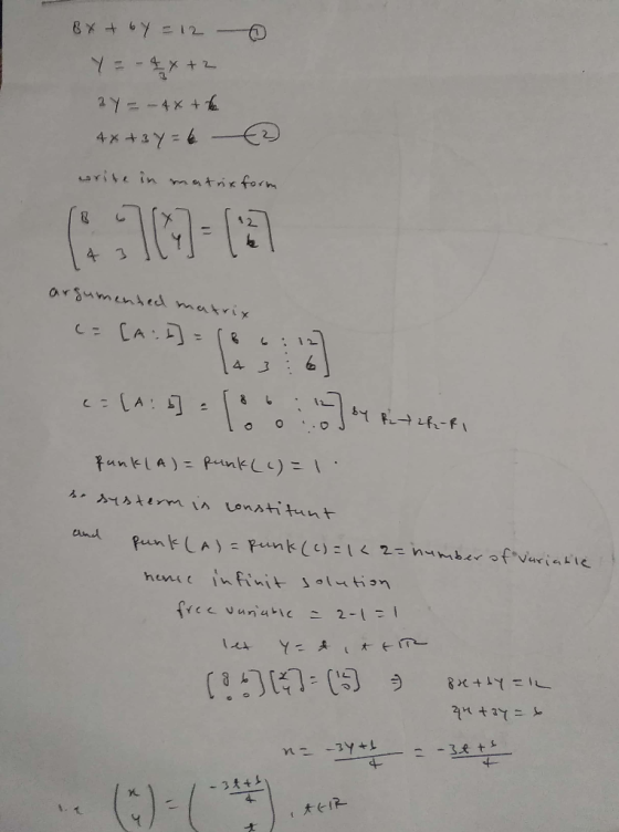 8x + 64 = 12 Y = - 4x + 2 2y = - 4x + he 4x + 2 y = - 2 write in matrix form 101-13) argumented matrix (=[A:+] = 18 6:12] 143
