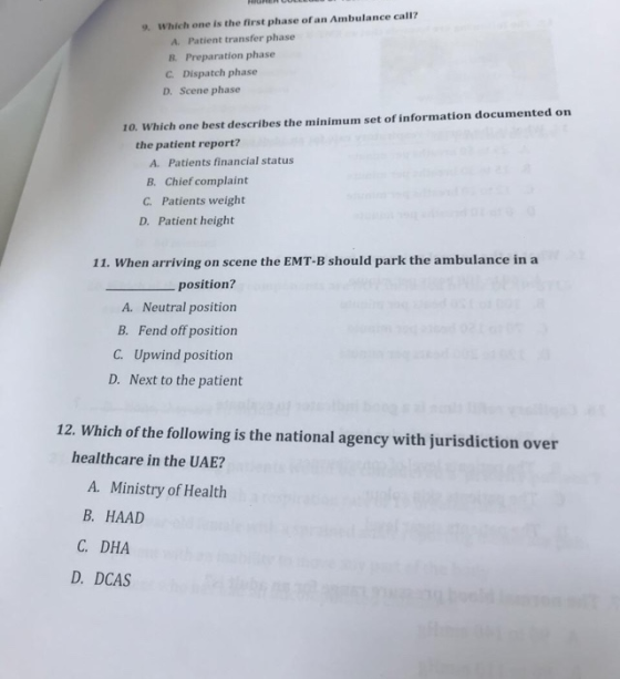 9. Which one is the first phase of an Ambulance call? A Patient transfer phase R. Preparation phase C. Dispatch phase D. Scen
