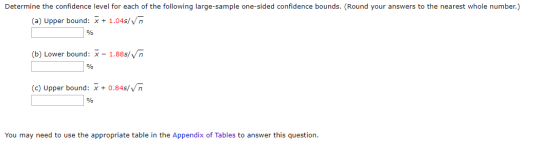 Determine the confidence level for each of the following large-sample one-sided confidence bounds. (Round your answers to the