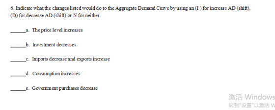 6. Indicate what the changes listedwould do to the Aggregate Demand Curve byusing an (I) for increase AD (shift) (D) for decr