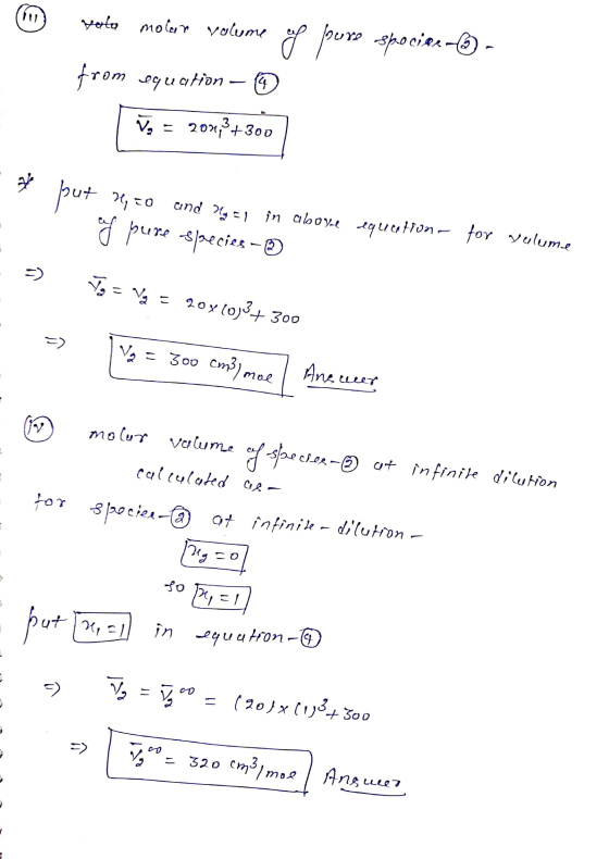 e yola molar volume ö pure spocie-6 from equation 14 Vg = 207,9+300 f put 1,30 und Pig=1 in above seperation for yelume pure