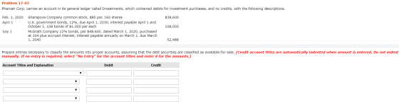 Problem 17-03 Pharoah Corp. carries an account in its general ledger called Investments, which contained debits for investmen
