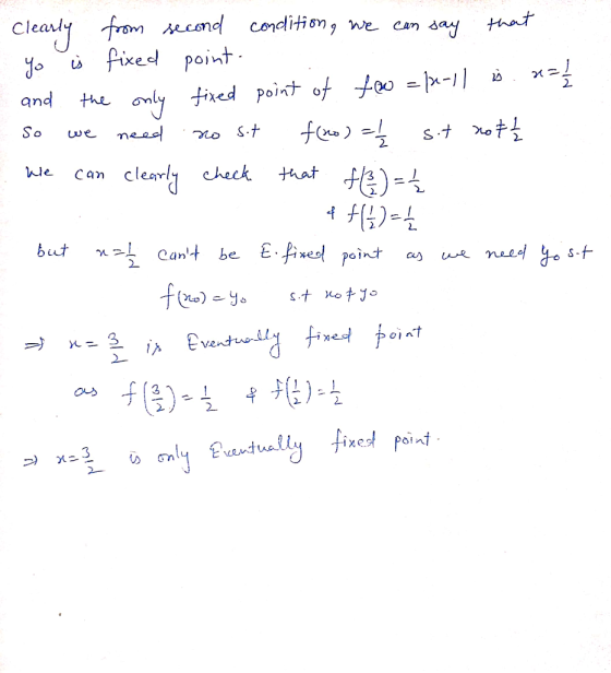 We can clearl eck . that Clearly from second condition, we can say that Yo is fixed point- and the only fixed point of few=pe
