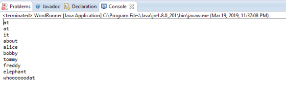 Problems@ Javadoc DeclarationConsole 3 terminated> WordRunnerava Application] CProgram FilesJavaljrel1.8.0 201\binjavaw.exe (