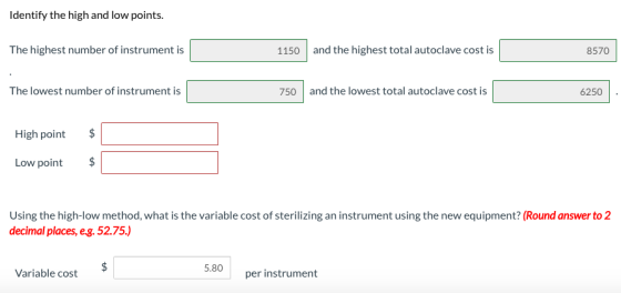 Identify the high and low points. The highest number of instrument is 1150 and the highest total autoclave cost is 8570 The l