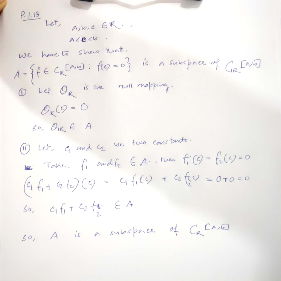 2.1.13 Let abic GR. А2 В 2 , C Lauro] we have to show that, A-fff cp [ano] : fle) = 0} is a subspace of Let Or is the null ma
