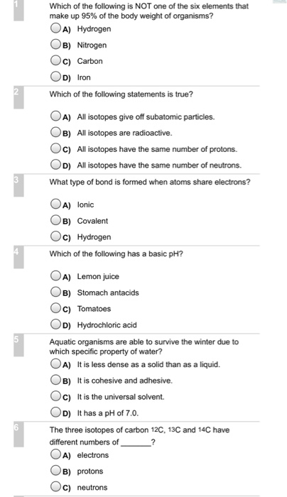 Which of the following is NOT one of the six elements that make up 95% of the body weight of organisms? OA) Hydrogen OB) Nitr
