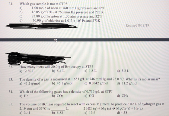 Which gas sample is not at STP? 1.00 mole of neon at 760 mm Hg pressure and 0°F 16.05 g of CH4 at 760 mm Hg pressure and 273
