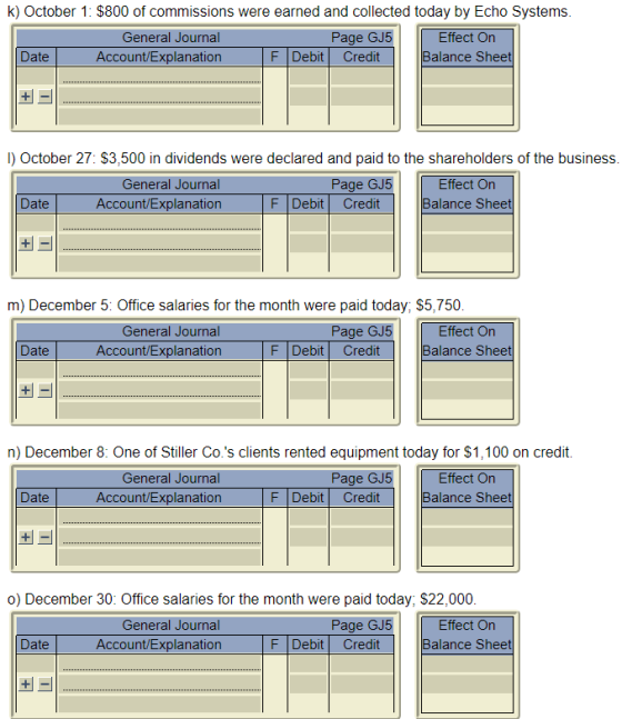 k) October 1: $800 of commissions were earned and collected today by Echo Systems. General Journal Page GJS Effect On Date Ac