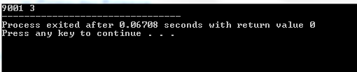 9001 3 86788 seconds with Process exited after 0. Press any key to continue . - . return value 0