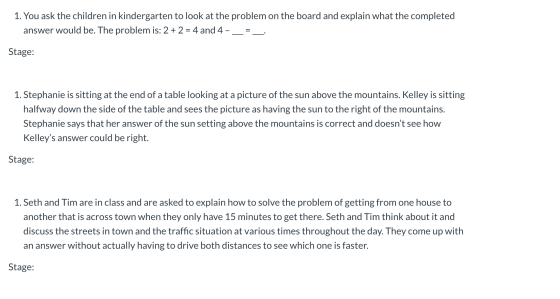 1. You ask the children in kindergarten to look at the problem on the board and explain what the completed answer would be. T