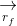 \underset{r_{f}}{\rightarrow}